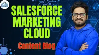 Salesforce Marketing Cloud Content Blog | SFMC Online Classes | SFMC Course | SFMC | CyberBrainer