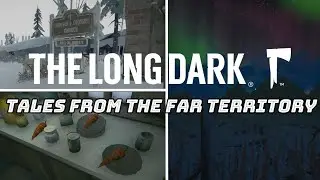 The Long Dark EP71 TFTFT Looting the Barn, Thompsons Crossing and Moving to Coastal