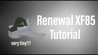 【plane crazy】Renewal XF85 tutorial!!!