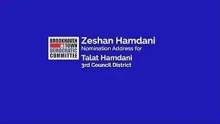 Zeshan Hamdani Nomination Address for Talat Hamdani