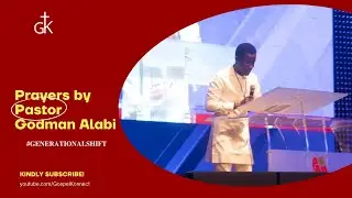 Prayers Led By Pastor Godman Alabi at #GenerationalShift