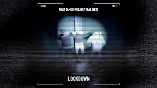 LOCKDOWN - Rolo Zamor Projekt feat. Dest prod. Augustyn, Zamor