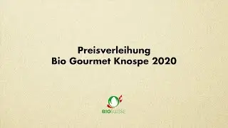Preisverleihung Bio Gourmet Knospe 2020