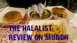 Munch - Halal Burger Joint Review