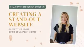 09. Creating a Stand Out Website: Expert Tips from Suzie of Lawson House