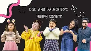 DAD AND DAUGHTERS FUNNY AND LOVING SHORTS | FOUR DAUGHTERS | REELS | FUNNY | LOVING
