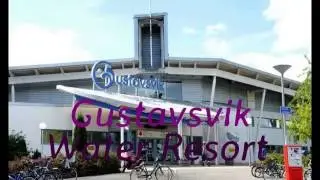 Gustavsvik Water Resort ESN Orebro