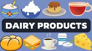 Food and Drinks Vocabulary - Dairy products Name in English