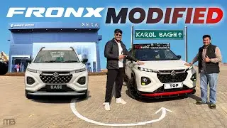 Maruti Suzuki Fronx Modified at Karol Bagh, Delhi | Base to Top Model Reality and COST?