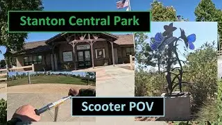 Stanton Central Park Tour, POV Scooter Vlog