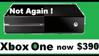 Another Price cut. Xbox One $390. Xbox One Finally Catches PS4 Sales. Assassin's Creed Unity Trailer
