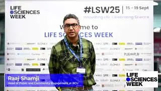Life Sciences Week 2025 - A word from Raaj Shamji