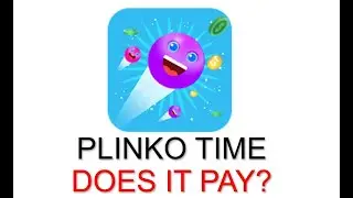 Plinko Time Big Win App Cash Out Full Play Through Does it Pay?