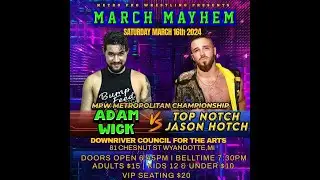 Adam Wick vs TJ Meyer vs TNA Wrestling's Jason Hotch  - MPW Metropolitan Championship