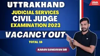 Uttrakhand Judiciary Vacancy 2023 Out | Big Update official Notification Out | Karan Sangwan