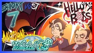 HELLUVA SHORTS 7 // MISSION: WHACKED OFF // HELLUVA BOSS [VOSTFR]
