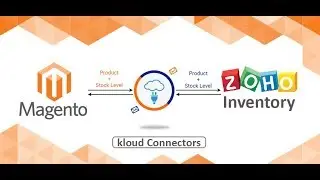 How to Setup Zoho Inventory to Magento Bidirectional stock sync Connector