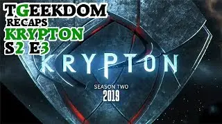 Krypton Season 2 Episode 3 Recap
