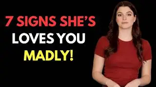 7 Things Women Do ONLY When They Love You Madly Relationship Psychology