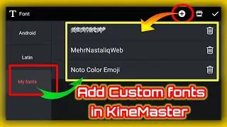 how to add custom fonts in KineMaster #ytshorts #kinemastervideoediting #fyp #foryoupage #shortsfeed