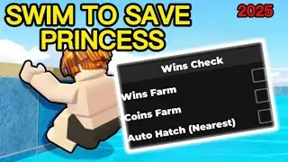 [NO KEY] Swim To Save Princess Script 2025 - Infinite Coins, Wins & Auto Hatch