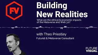 Theo Priestley | The ethics & economics of the metaverse | BNR Podcast