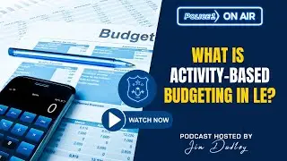Dr. Jon Shane on activity-based budgeting in law enforcement  | Policing Matters