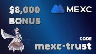 MEXC Referral Code / How to Claim MEXC BONUS and Discounts