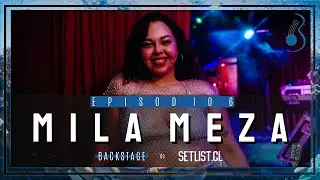 Backstage de Setlist.cl | Episodio 6 @ Touch TV | Mila Meza | #MusicaChilena