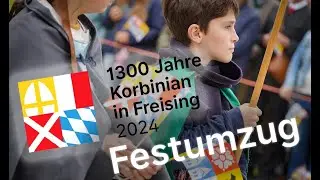 Großer Festumzug zum Korbiniansjubiläum - Freising feiert 