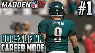 Madden 17 Career Mode | Dorsal Finn (QB) | EP1 | WHAT A DEBUT!!!