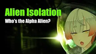 Chilling with an Alien in Alien Isolation