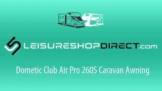 Dometic Club Air Pro 260S Caravan Awning