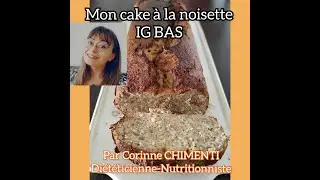 MON CAKE A LA NOISETTE IG BAS