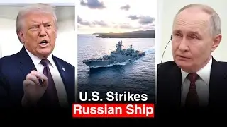 Trump Launches Strike on Russian Vessel in Eastern Pacific; Kremlin Warns of Retaliation