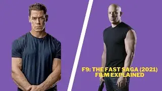 F9: The Fast Saga (2021) Film Explained