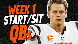 Quarterbacks You MUST START and SIT in Week 1 (Every Matchup) | 2025 Fantasy Football