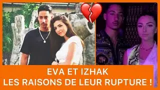 EVA QUEEN : LES RAISONS DE SA RUPTURE 💔 AVEC IZHAK DÉVOILÉES !