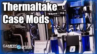 Beautiful Case Mods & New Thermaltake Cases | CES