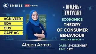 Theory of Consumer Behaviour | Practice Session - 1 | Economics | Agniveer, NDA, CDS, CAPF AC