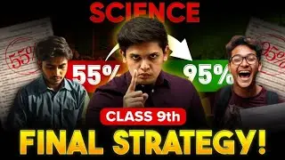 Class 9 Science Final Strategy | 55% to 95% | Board Exam 2026 | Ready to Final Strategy#pkbhaiya