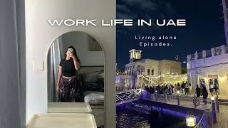 Life in Dubai | Living alone | work life in UAE