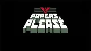 Papers, Please Gameplay (PC HD)