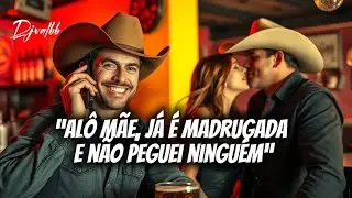 🔥 Alô Mãe – O Sertanejo Que Vai Te Fazer Rir e Sofrer 😅💔 | Deejay Val BB