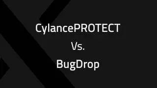 CylancePROTECT&reg; vs. Operation BugDrop