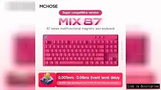 Mchose Mix87 Keyboard Magnetic Swtich Keyboard Wired Gaming 8K+256K Esport 0.08ms Low Latency E-Spor