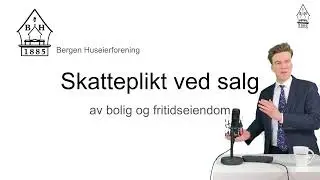 Skatt ved salg av bolig og fritidseiendom - Skattekurs 2022