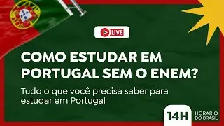 Como estudar em Portugal SEM O ENEM?