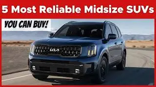 These Are The Most Reliable Midsize SUVs - 2024 Model Year