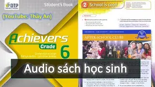 UNIT 3. PARTY TIME! - Audio S&aacute;ch Học Sinh Tiếng Anh ACHIEVERS 6